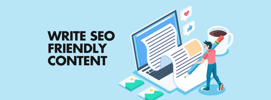 Step-by-Step Guide to Help You Write an SEO-Friendly Blog Post